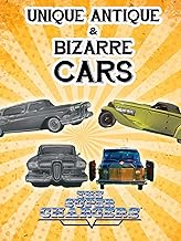 Unique, Antique, & Bizarre Cars - The Super Chargers